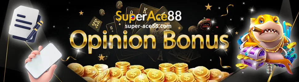 Want to know how to get SuperAce88 Com opinion Bonus? Keep reading!