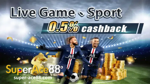 Do you want to get SuperAce88 com Live Game and Sport 0.5% cashback?